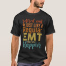 Search for funny emt tshirts Retirement