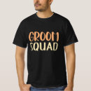 Search for grooms squad tshirts Bachelor