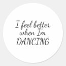 Search for feel better stickers Dancing
