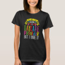 Search for funny daycare tshirts Childcare