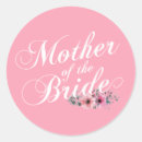 Search for mother of the bride stickers Bridal shower