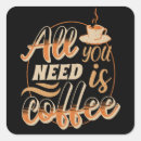 Search for need coffee stickers Funny quote