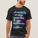 Search for philippians 4 13 tshirts Bible verse