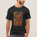 Search for halloween treat tshirts Typography