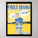 Search for frisco posters San francisco