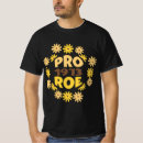 Search for prochoice tshirts Roe v wade