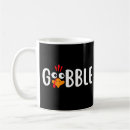 Search for gobble mugs Thanksgiving