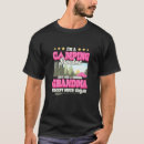Search for camp grandma tshirts Camping