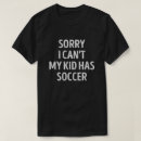 Search for funny soccer dad tshirts Mum