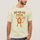 Search for bad monkey tshirts Naughty