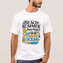 Search for beach sayings tshirts Summer