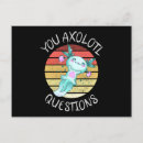 Search for questioning postcards Axolotl