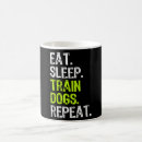 Search for eat sleep train mugs Dogs