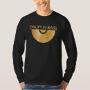 Search for drum n bass tshirts Bpm