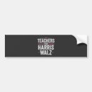 Search for teachers bumper stickers Election