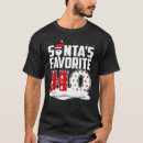 Search for santas favorite ho tshirts Favourite