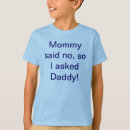 Search for dada kids tshirts Daddy