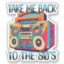 Search for back to the 80s stickers 1980s