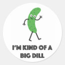 Search for dill in stickers Funny
