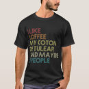 Search for coffee lovers tshirts Trending