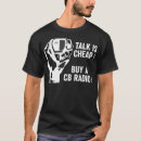 Search for cb radio tshirts Dad