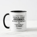 Search for medical coder mugs Coding