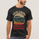 Search for overland tshirts Funny