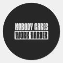 Search for nobody cares stickers Gym