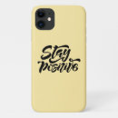Search for stay positive iphone cases Inspiration