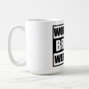 Search for weakness mugs Motivational