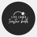 Search for toaster stickers Live laugh toaster