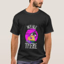 Search for whale hello there tshirts Orca