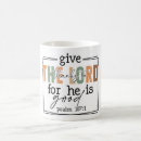 Search for give thanks to the lord mugs Christian