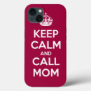 Search for call mom iphone cases Funny