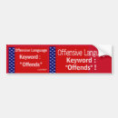 Search for offend bumper stickers Offensive