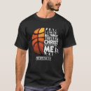Search for basketball sayings tshirts Christian