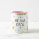 Search for he has risen mugs Easter
