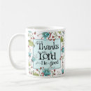 Search for give thanks to the lord mugs God