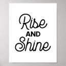 Search for rise and shine posters Morning