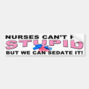 Search for funny nurse bumper stickers Medical