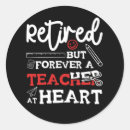 Search for teacher retirement stickers Forever