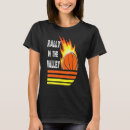 Search for basketball flames tshirts Flaming