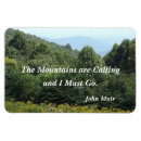 Search for the mountains are calling magnets John muir