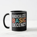 Search for radical mugs Basic decency