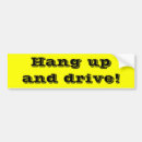 Search for hang up and drive bumper stickers Humour