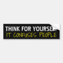 Search for think bumper stickers Funny