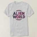 Search for alien worlds tshirts Text