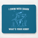 Search for funny swimming mousepads Shark