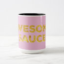 Search for awesome sauce mugs Humour