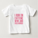 Search for caffeinated baby shirts Caffeine
